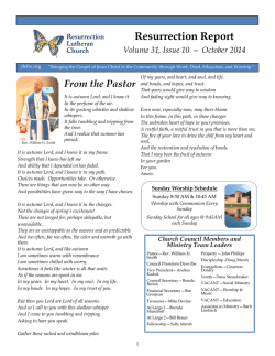 Resurrection Report From the Pastor Volume 31, Issue 10 &mdash; October 2014