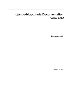 django-blog-zinnia Documentation Release 0.14.2 Fantomas42 October 14, 2014
