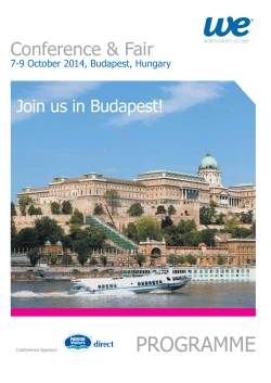 PROGRAMME Conference &amp; Fair Join us in Budapest! 7-9 October 2014, Budapest, Hungary