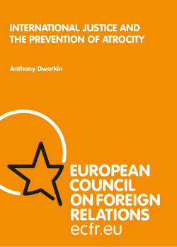 INTERNATIONAL JUSTICE AND THE PREVENTION OF ATROCITY Anthony Dworkin