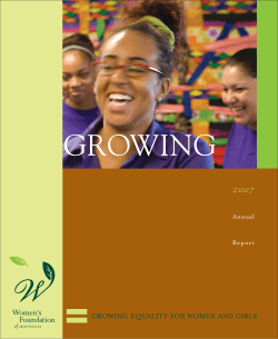GROWING 2007 GROWING EQUALITY FOR WOMEN AND GIRLS Annual