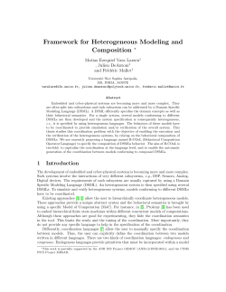 Framework for Heterogeneous Modeling and Composition ∗ Matias Ezequiel Vara Larsen