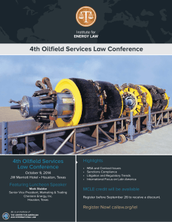 4th Oilfi eld Services Law Conference 4th Oilfi eld Services Law Conference Highlights