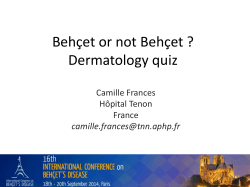 Behçet or not Behçet ? Dermatology quiz Camille Frances Hôpital Tenon