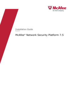 McAfee Network Security Platform 7.5 Installation Guide ®
