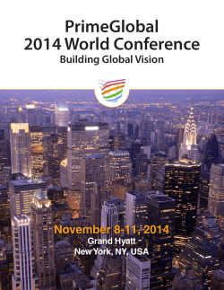 PrimeGlobal 2014 World Conference November 8-11, 2014 Building Global Vision