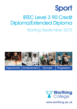 Sport BTEC Level 3 90 Credit Diploma/Extended Diploma Starting September 2015