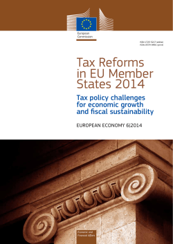 Tax Reforms in EU Member States 2014 Tax policy challenges