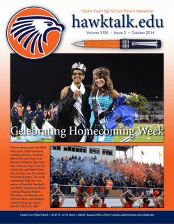 hawktalk.edu Celebrating Homecoming Week Olathe East High School Parent Newsletter