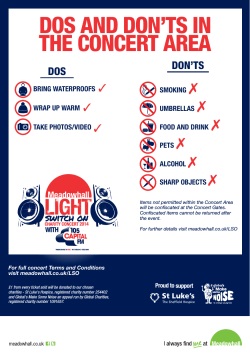 DOS AND DON’TS IN THE CONCERT AREA DON’TS DOS