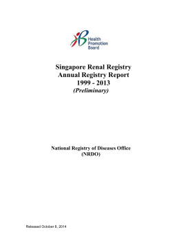 Singapore Renal Registry Annual Registry Report 1999 - 2013