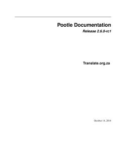 Pootle Documentation Release 2.6.0-rc1 Translate.org.za October 14, 2014