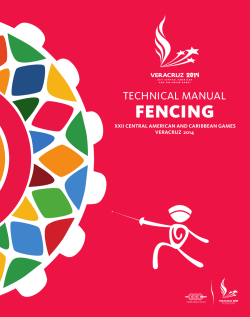 FENCING TECHNICAL MANUAL XXII CENTRAL AMERICAN AND CARIBBEAN GAMES VERACRUZ  2014