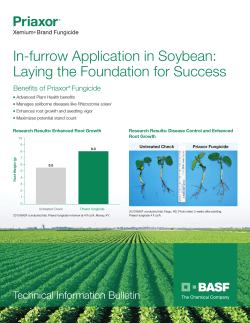 In-furrow Application in Soybean: Laying the Foundation for Success Benefits of Priaxor Fungicide
