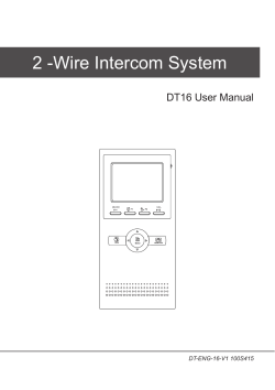 2 -Wire Intercom System DT16 User Manual DT-ENG-16-V1 100S415 F2