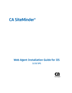 CA SiteMinder® Web Agent Installation Guide for IIS 12.52 SP1