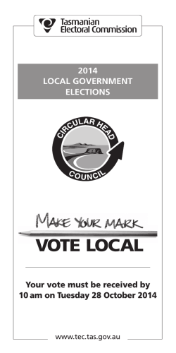 Your vote must be received by 2014 LOCAL GOVERNMENT