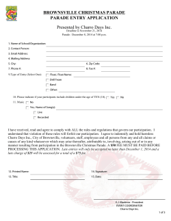 BROWNSVILLE CHRISTMAS PARADE PARADE ENTRY APPLICATION Presented by Charro Days Inc.