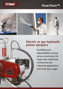 PowrTwin™ Electric or gas hydraulic piston sprayers