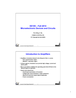 EE105 – Fall 2014 Microelectronic Devices and Circuits Introduction to Amplifiers