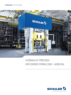 HYDRAULIC PRESSES HPX SERIES FROM 2,500 – 8,000 KN
