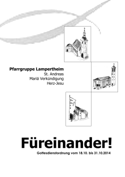 Füreinander! Pfarrgruppe Lampertheim St. Andreas Mariä Verkündigung