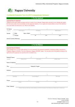 Confidential Evaluation Form for 2015 Undergraduate Admission 1. For the Applicant
