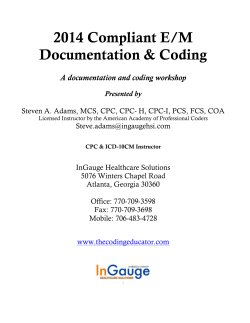 2014 Compliant E/M Documentation &amp; Coding A documentation and coding workshop