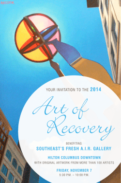 SOUTHEAST’S FRESH A.I.R. GALLERY HILTON COLUMBUS DOWNTOWN FRIDAY, NOVEMBER 7 BENEFITING