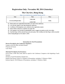 Registration Only: November 08, 2014 (Saturday) The Cityview, Hong Kong