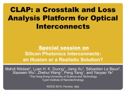 CLAP: a Crosstalk and Loss Analysis Platform for Optical Interconnects Special session on