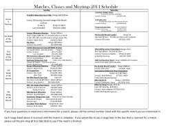 Matches, Classes and Meetings 2014 Schedule Saturday Sunday Classes