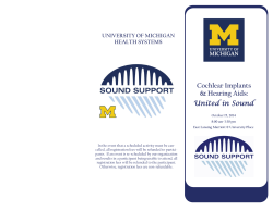 Cochlear Implants &amp; Hearing Aids: United in Sound UNIVERSITY OF MICHIGAN