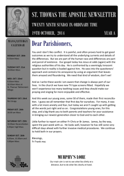 Dear Parishioners, ST. THOMAS THE APOSTLE NEWSLETTER