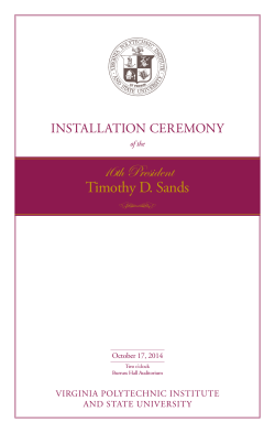 16th President Timothy D. Sands INSTALLATION CEREMONY VIRGINIA POLYTECHNIC INSTITUTE