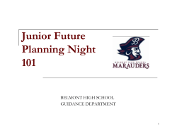 Junior Future Planning Night 101 BELMONT HIGH SCHOOL