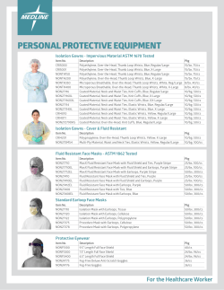 PERSONAL PROTECTIVE EQUIPMENT Isolation Gowns - Impervious Material ASTM 1670 Tested