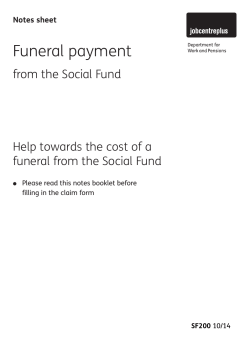 Funeral payment from the Social Fund Help towards the cost of a