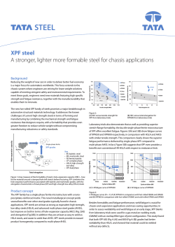 XPF steel A stronger, lighter more formable steel for chassis applications Background