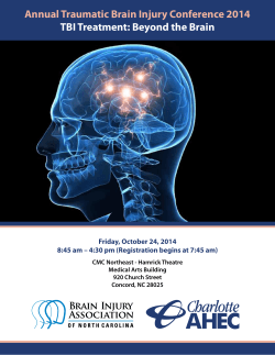 Annual Traumatic Brain Injury Conference 2014 TBI Treatment: Beyond the Brain