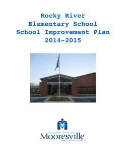 Rocky River ! Elementary School! School Improvement Plan! 2014-2015!