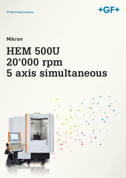 HEM 500U 20‘000 rpm 5 axis simultaneous Mikron