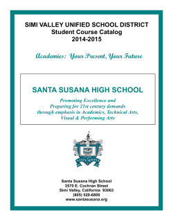 SANTA SUSANA HIGH SCHOOL Academies:  Your Present, Your Future