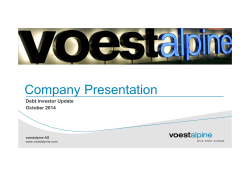 Company Presentation Debt Investor Update October 2014 www.voestalpine.com