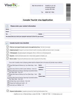 Canada Tourist visa Application Mail documents to: VisaHQ.co.uk Ltd. 18 Spring Street