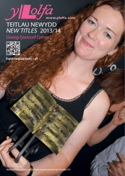 TEITLAU NEWYDD NEW TITLES Gwasg fywiocaf Cymru