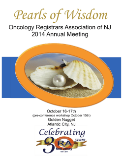 Pearls of Wisdom Oncology Registrars Association of NJ 2014 Annual Meeting