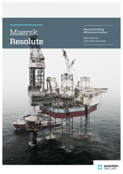 Maersk Resolute Maximised drilling efficiency and uptime