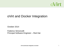 oVirt and Docker Integration October 2014 Federico Simoncelli