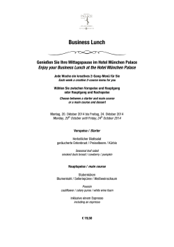 Business Lunch Enjoy your Business Lunch at the Hotel München Palace